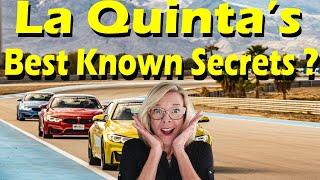 Best Known Secrets of La Quinta and Greater Palm Springs Area