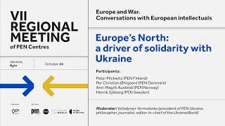 VII Regional Meeting of PEN Centers: Europe's North: a driver of solidarity with Ukraine