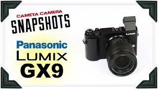 Cameta Camera SNAPSHOTS - Panasonic Lumix GX9