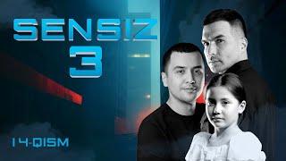 Sensiz 14-qism (3 Mavsum)