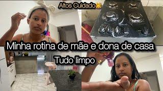 ROTINA DE DONA DE CASA E SENDO MÃE 