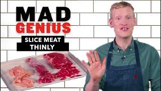 Slice Meat Thinly With This Easy Trick | Mad Genius Tips | Food & Wine