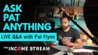 Ask an Entrepreneur with Pat Flynn! The Income Stream - Day 343