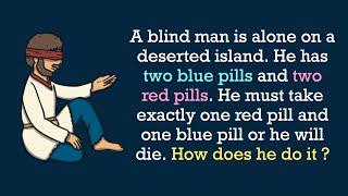 Blind Man and Pills || Logical Interview Puzzle