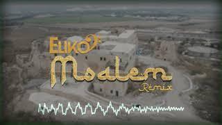 Eliko Bass - Moalem Remix