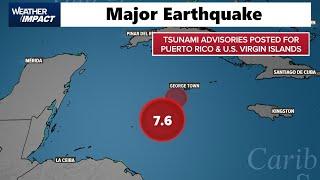 Massive 7.6 Magnitude Earthquake Shakes Caribbean, Tsunami Warning Issued - Northeast Snowstorm