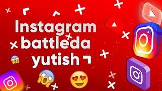 Instagram battleda yutish // победа в битве в instagram // win the battle on instagram