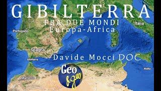 GIBILTERRA "FRA DUE MONDI" di Davide Mocci DOC RAI GEO - Gibraltar  tra Europa e Africa