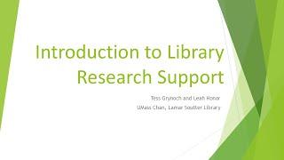 Introduction to Library Research Support