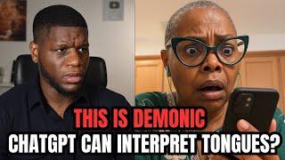 ChatGpt Can Interpret Tongues? This Is The Spirit of Divination!