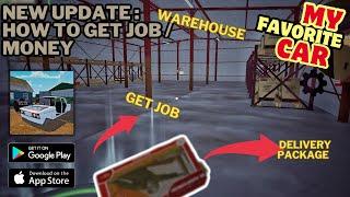 My Favorite Car - New Update - How Do Job And Get Money Fast (Android, iOS)| #jerryisgaming #5