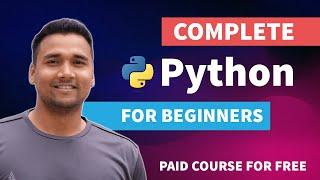 Python Programming Language Full Course | Python for Beginners | Python Tutorial | Complete Python