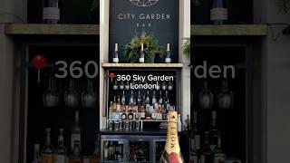 360 Sky Garden Bar  #london #england #londonlife #rooftop #shorts #travelleravocado