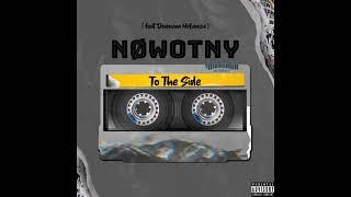 NØWOTNY - To the side (feat. Donovan Mckenzie)