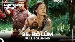 Muhteşem Yüzyıl 25. Bölüm (HD)