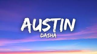 Dasha - Austin (Lyrics)