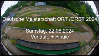 Deutsche Meisterschaft ORT/ORET 2024 beim RCO Ottendorf Okrilla - Vorläufe +Tag Finale Tag 2