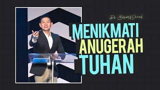 Menikmati Anugerah Tuhan