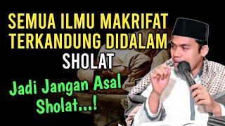 SEMUA ILMU MAKRIFAT TERKANDUNG DI DALAM SHOLAT‼️BUYA ARRAZY HASYIM