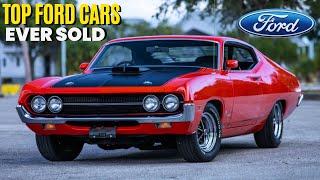 The Ford Muscle Cars That Will BLOW YOUR MIND  Top 10 Ford Muscle Cars EVER SOLD