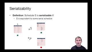 Lec 18 Part 5 Serializability