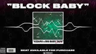 [FREE]Lux beats - Block baby (KIZARU x BIG BABY TAPE TYPE BEAT)