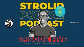 September 27, 2024 Strolid Portal Podcast with Ken Herron and guest Matt Watson