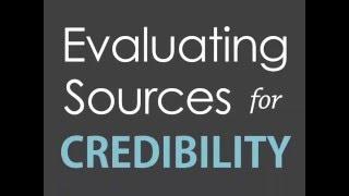 Evaluating Sources for Credibility