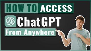 How to Access ChatGPT  ChatGPT not available in your country? 