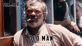 Old Man | English Full Movie | Drama History