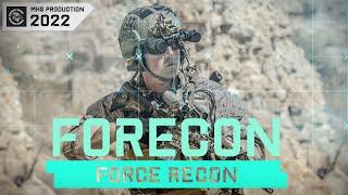 Force Recon | 2022 | "Swift, Silent, Deadly"