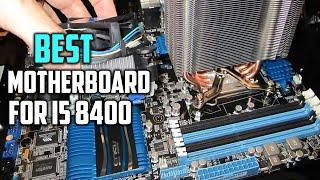 Best Motherboard for i5 8400 in 2023 - Top 5 Review