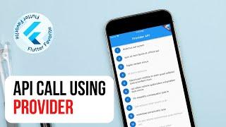 API Call using Provider | Flutter State Management