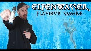  Flavour Smoke | ‍️ Elfenwasser | Was kommt denn da geflogen ???