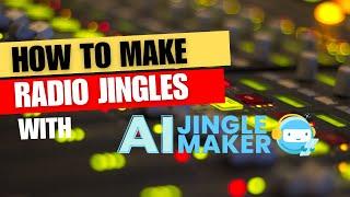 How To Make Radio Jingles Using AI Jingle Maker.com