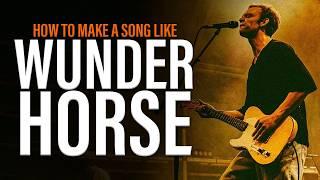 How To Make A Rock Song (Like Wunderhorse)