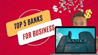 5 banks to start a business checking