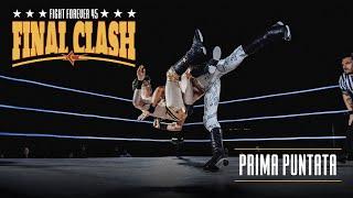 ICW Fight Forever 45: Final Clash - Prima Puntata