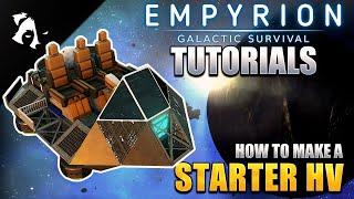 Empyrion Tutorials 2022 - How to build an HV with the portable constructor