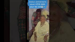 Joyeux anniversaire Mme CATHERINE VEUVE LÉON MBA 105 Ans ce n'est pas 105 jours