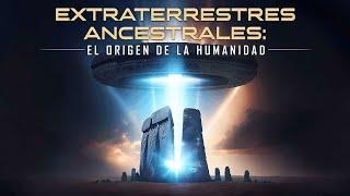 EXTRATERRESTRES ANCESTRALES: EL ORIGEN DE LA HUMANIDAD | ESTRENO 2024 | OVNIs | ESPANOL LATINO