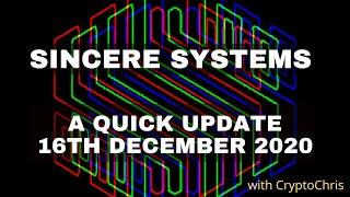 Sincere Systems Review in English ~December 16th A Quick Update