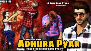 ADHURA PYAR || A TRUR LOVE STORY || FREE FIRE SHORT LOVE STORY || LOVE STORY || JAZZ FF GAMER