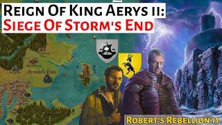 Siege Of Storm's End | House Of The Dragon History & Lore King Aerys ii Targaryen Roberts Rebellion