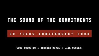 Soulmania - The Commitments 30 Years Anniversary Show