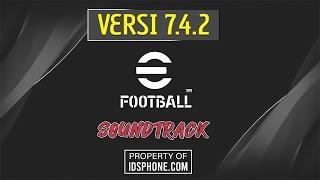 EFOOBALL 2023 PATCH SOUNDTRACK V7.4.2 BY IDSPHONE