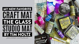 Tim Holtz Glass Studio Mat | My New Favorite Craft Mat