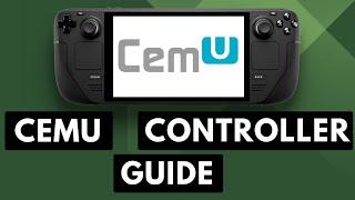 How to Fix the Steam Deck Controller to Work with Cemu?