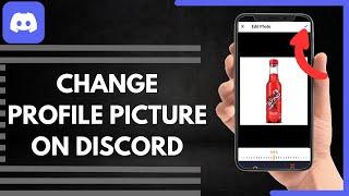 How To Change Profile Picture On Discord