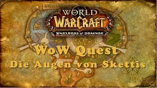 WoW Quest: Die Augen von Skettis